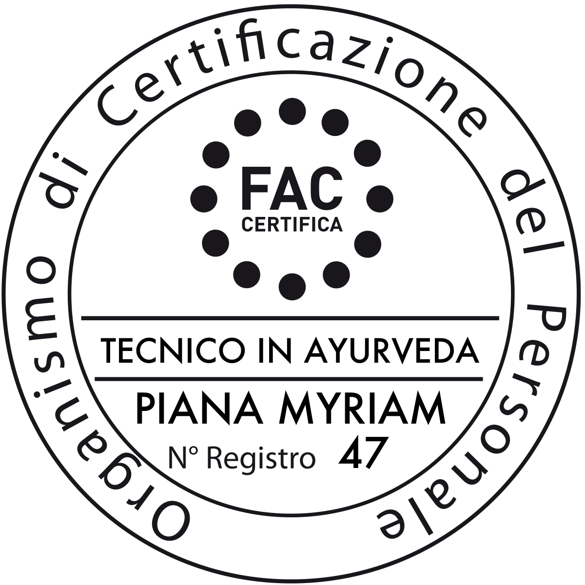 Marchio FAC CERTIFICA - Tecnico in Ayurveda certificato UNI 11756, registro n. 47